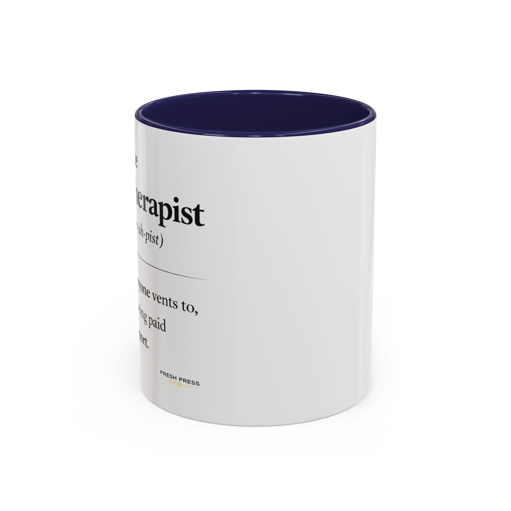 "The Office Therapist" Coffee Mug (11/15oz)