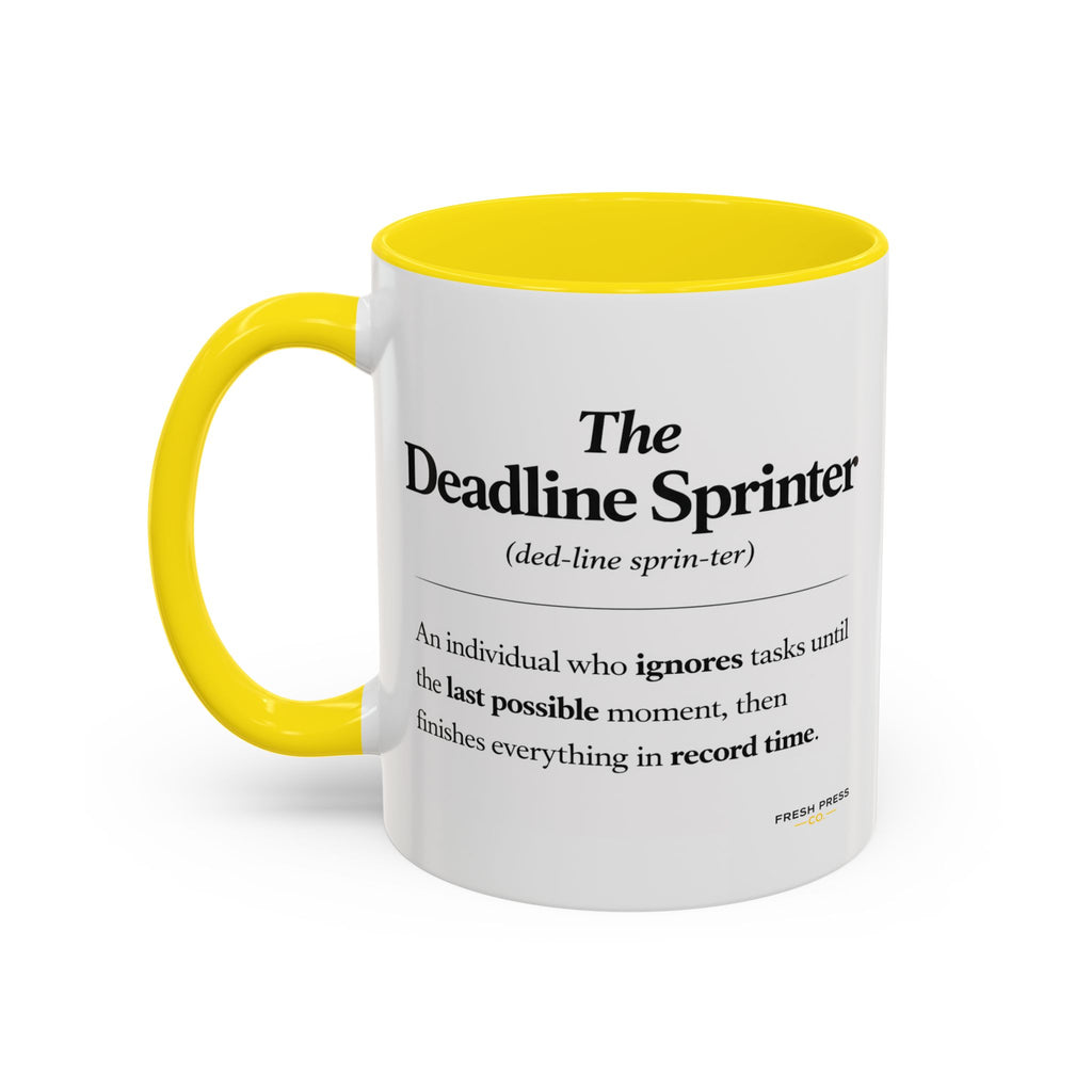 "The Deadline Sprinter" Coffee Mug — Funny Espresso Barista Accent Mug (11/15oz)