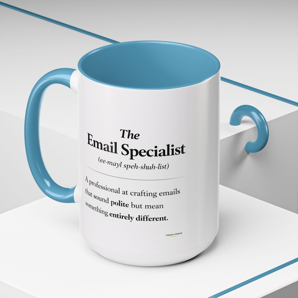 "The Email Specialist" Coffee Mug (11/15oz Accent Mug)