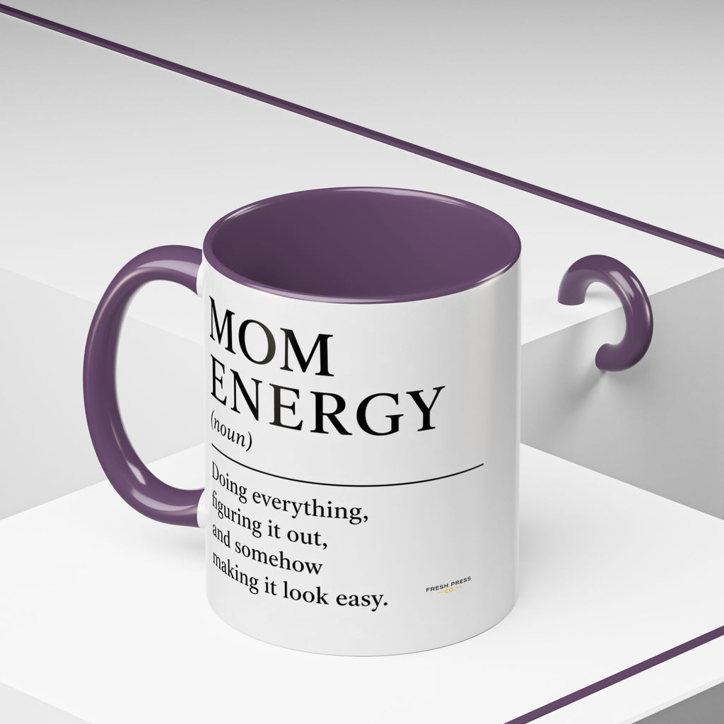 "Mom Energy" Coffee Mug —  Accent Mug (11/15oz)