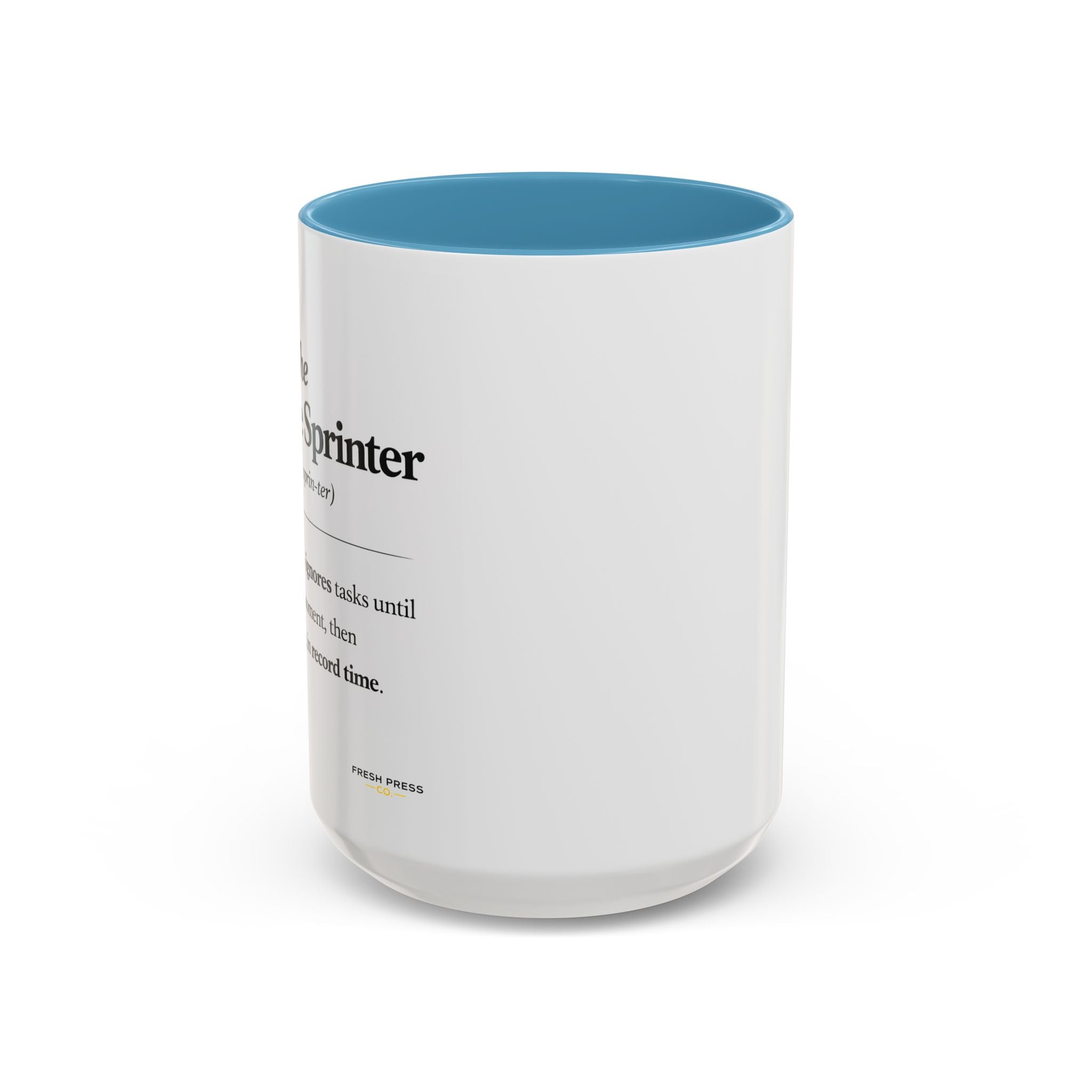 "The Deadline Sprinter" Coffee Mug — Funny Espresso Barista Accent Mug (11/15oz)