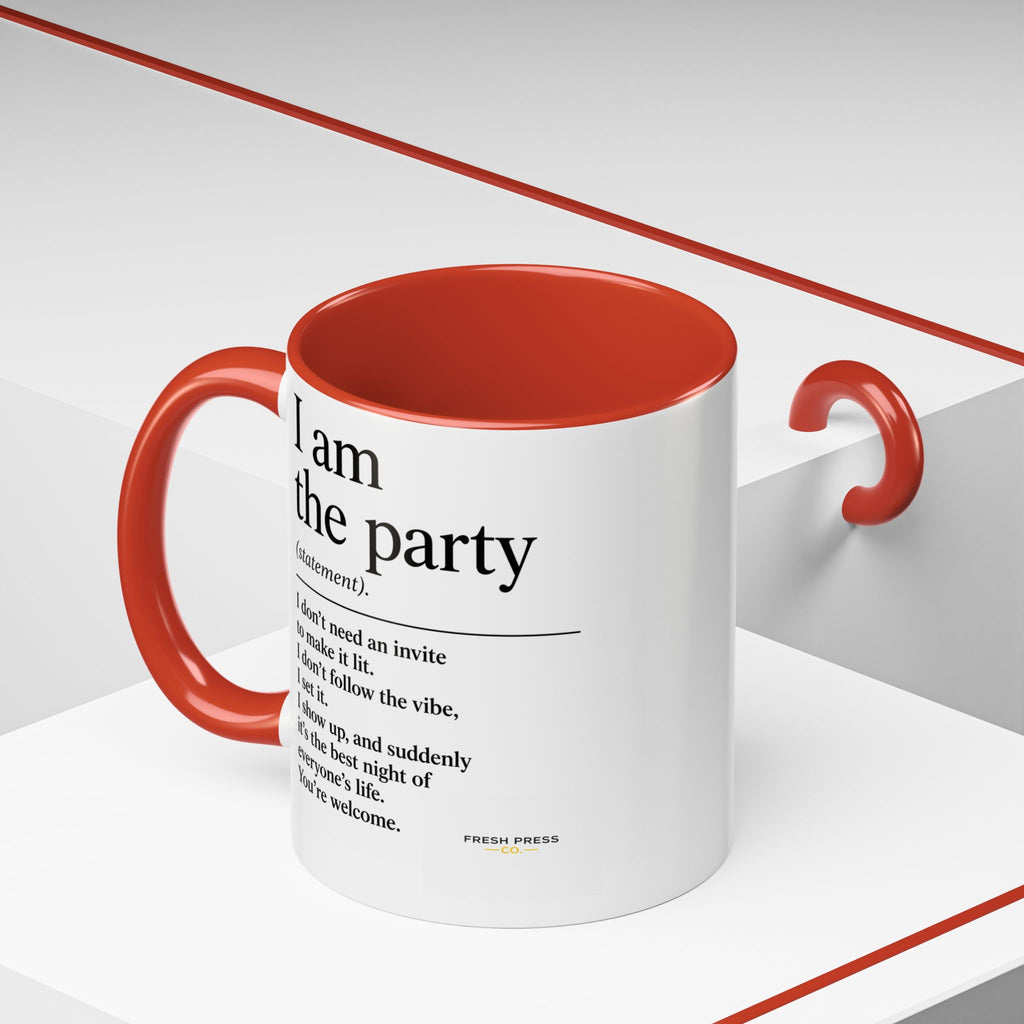 "I Am The Party" Coffee Mug (Accent 11/15oz)