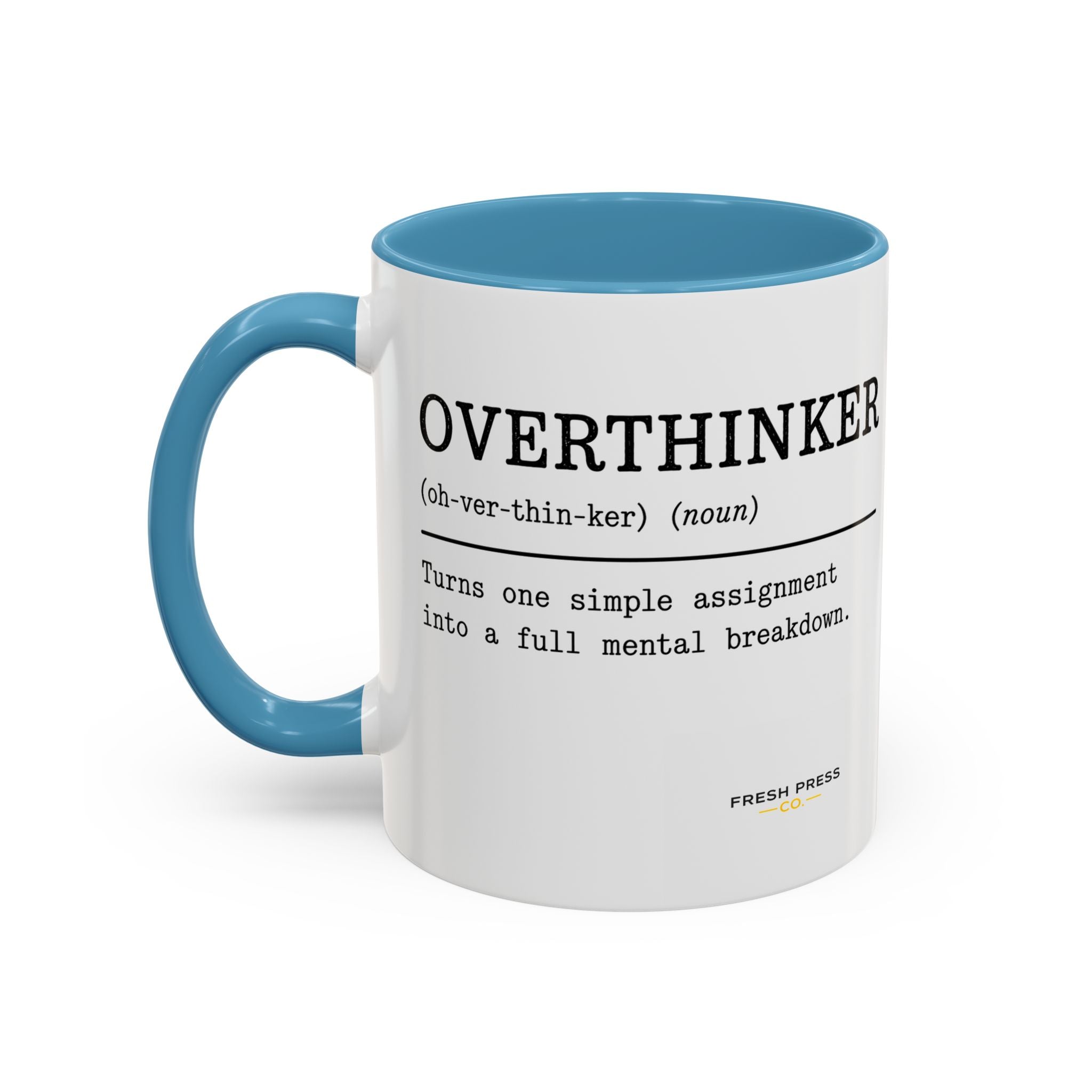 "Overthinker" Coffee Mug — Funny Accent Mug (11/15 oz)