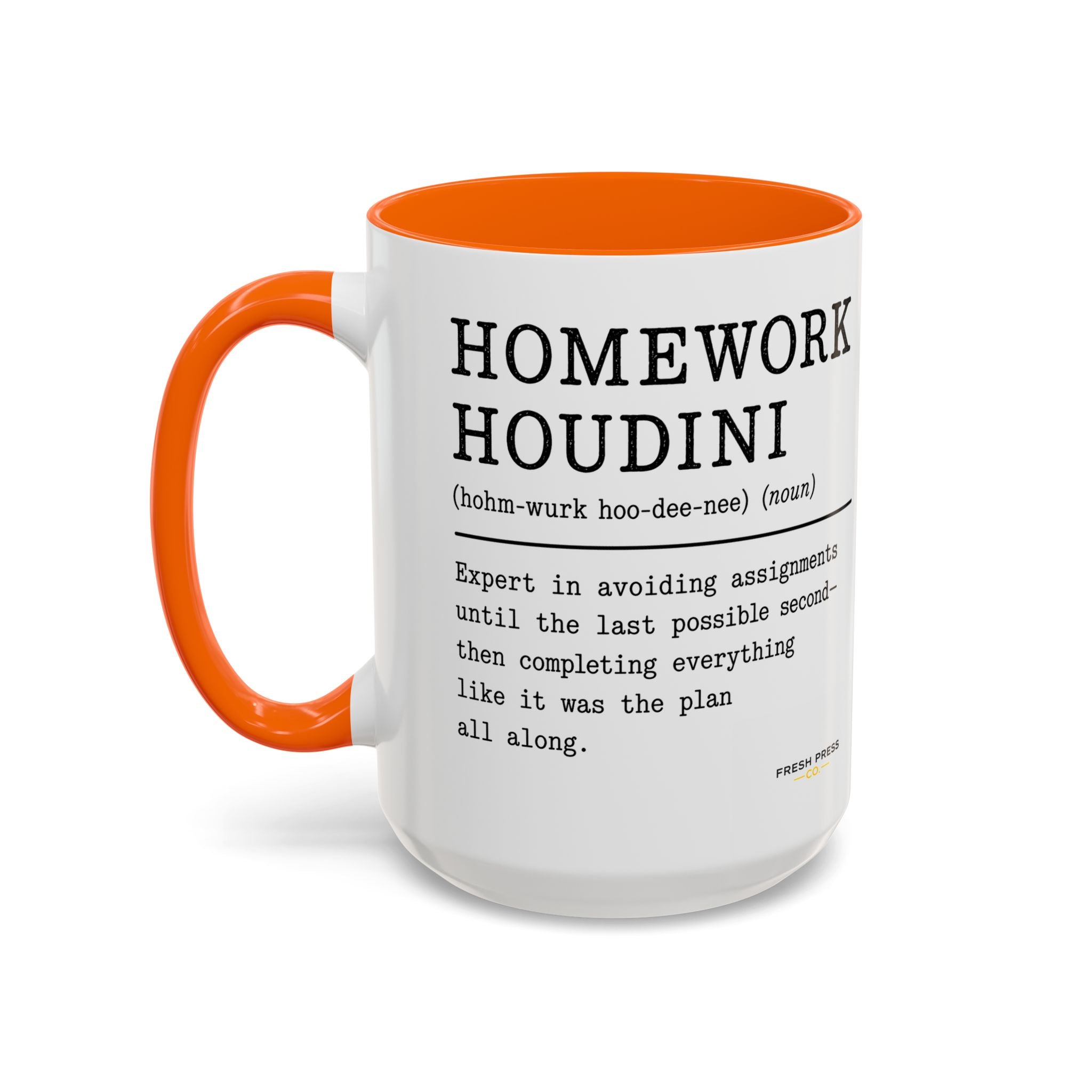 "Homework Houdini" Coffee Mug — Accent Mug