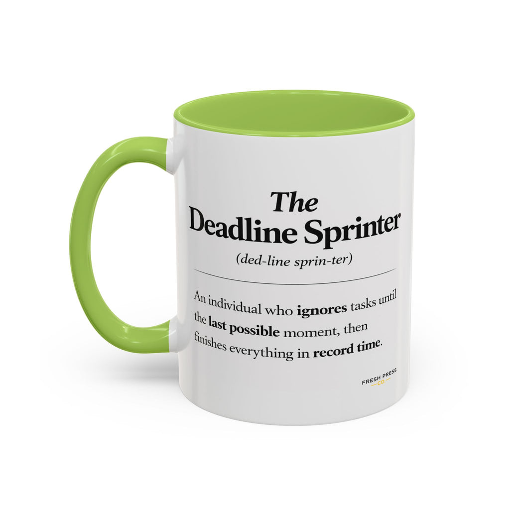 "The Deadline Sprinter" Coffee Mug — Funny Espresso Barista Accent Mug (11/15oz)