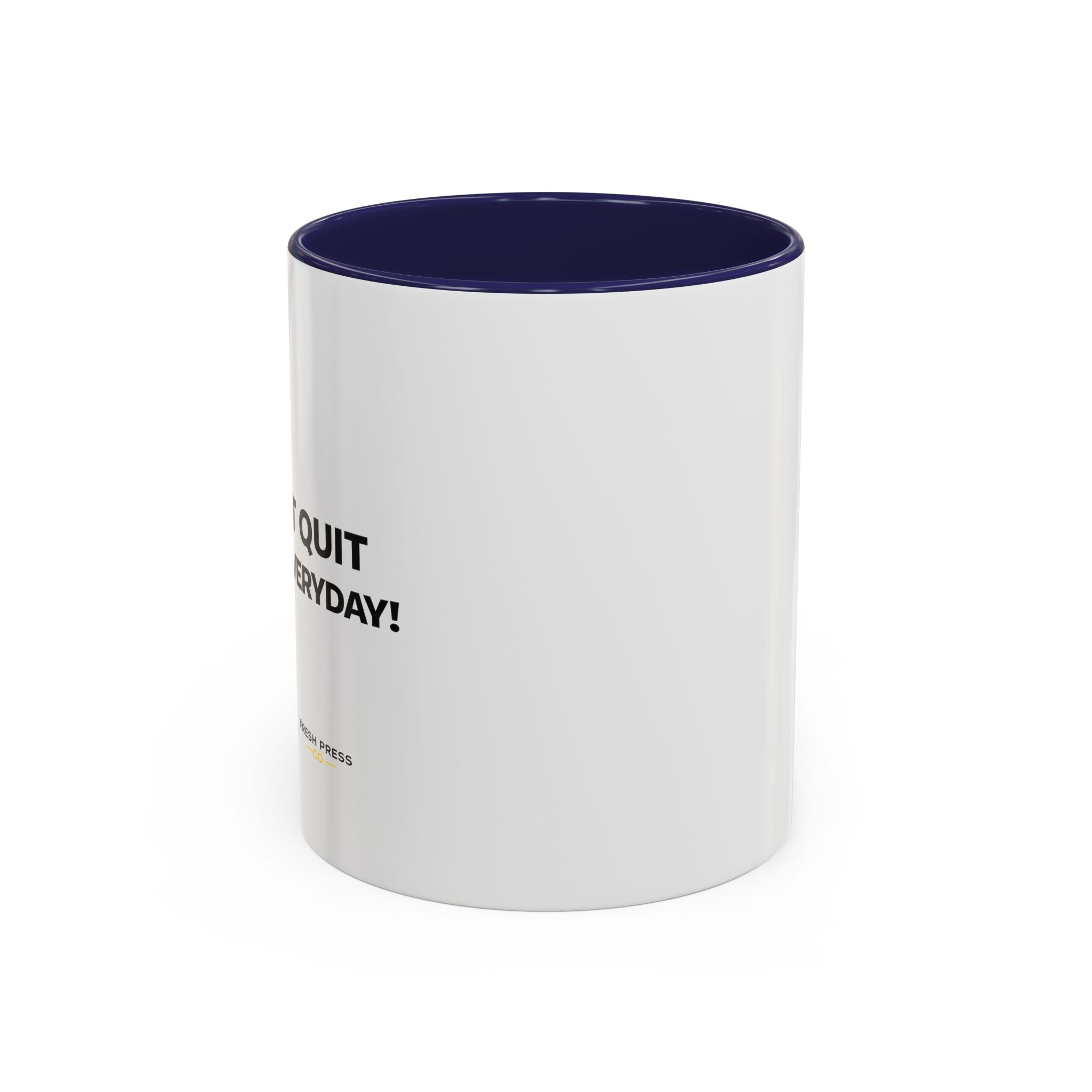 "I almost quit this job everyday" Espresso Mug — Funny Coffee Emoji Accent Mug (11/15 oz)