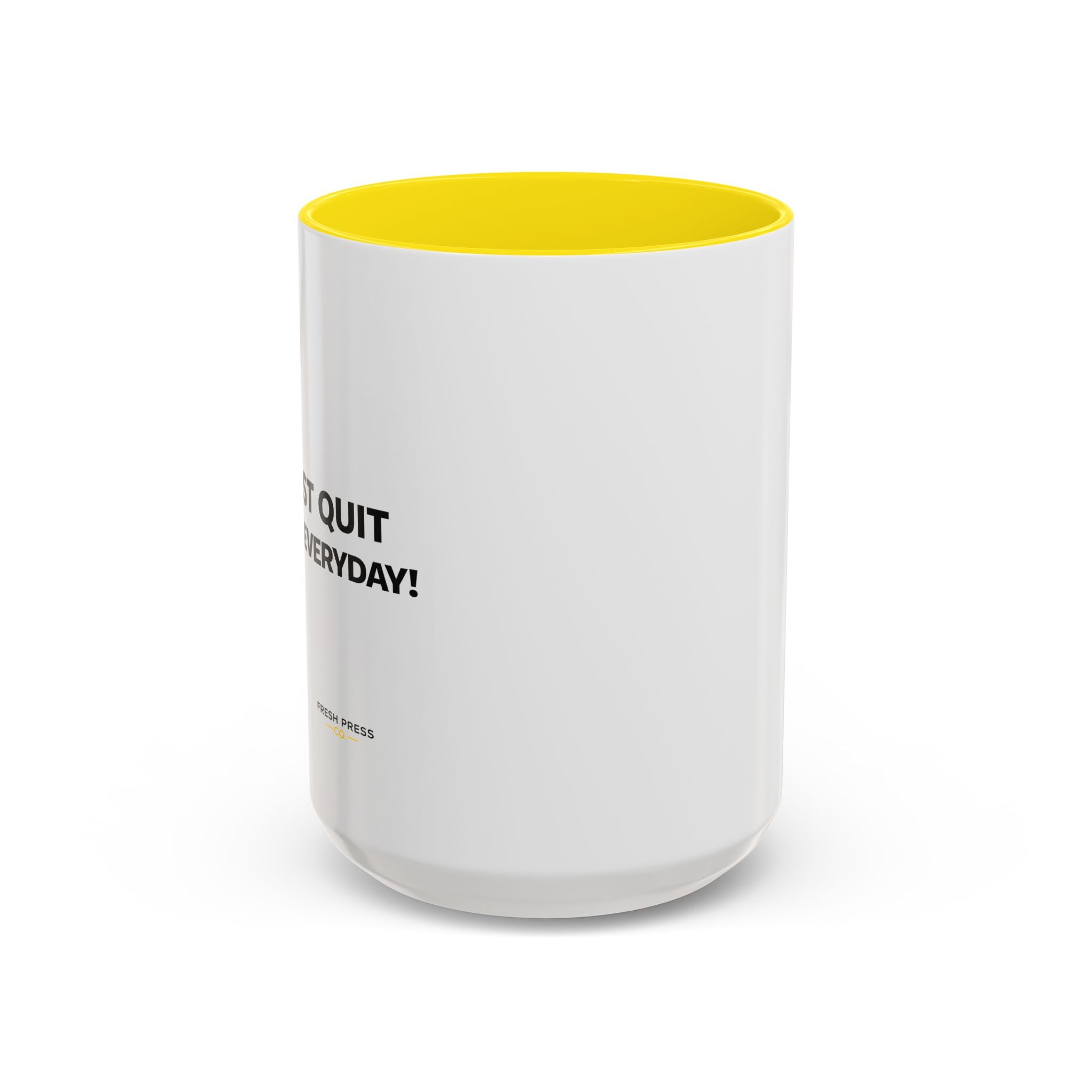 "I almost quit this job everyday" Espresso Mug — Funny Coffee Emoji Accent Mug (11/15 oz)